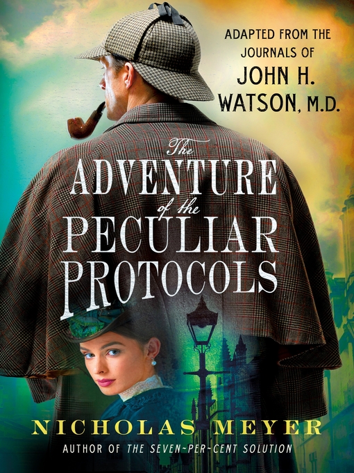 Title details for The Adventure of the Peculiar Protocols by Nicholas Meyer - Wait list